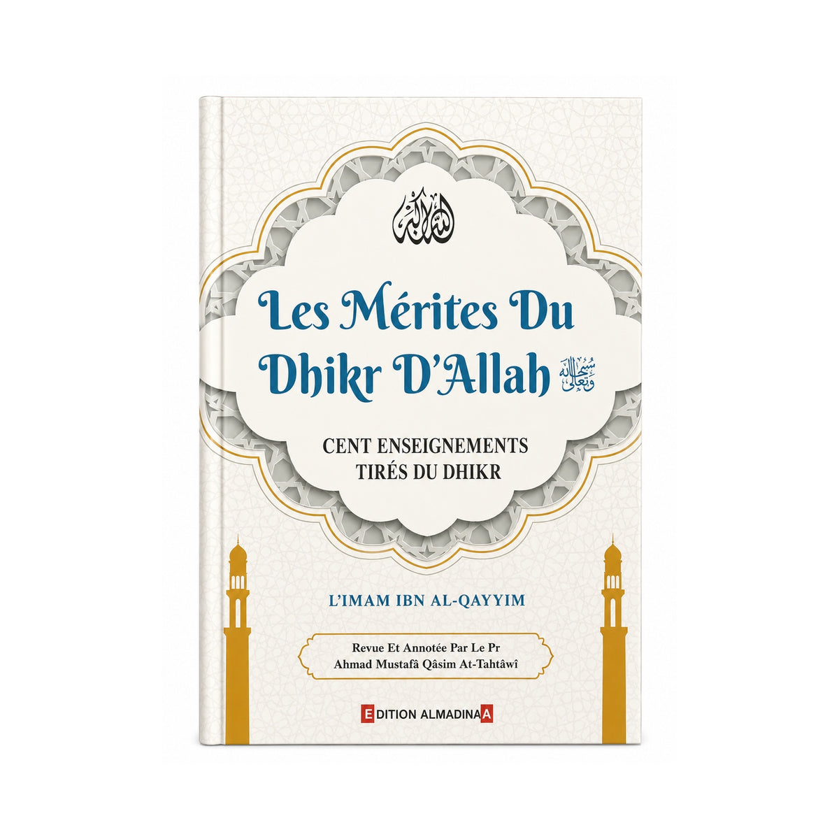 Les Mérites du Dhikr d'Allah