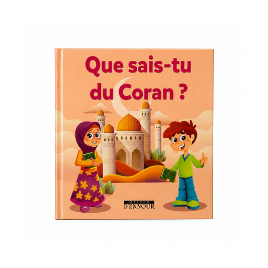 Que Sais-Tu du Coran ?