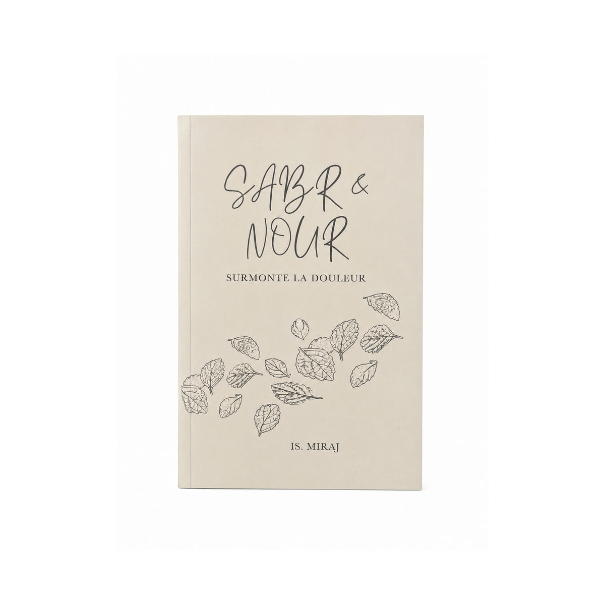 Sabr & Nour - Surmonte la Douleur