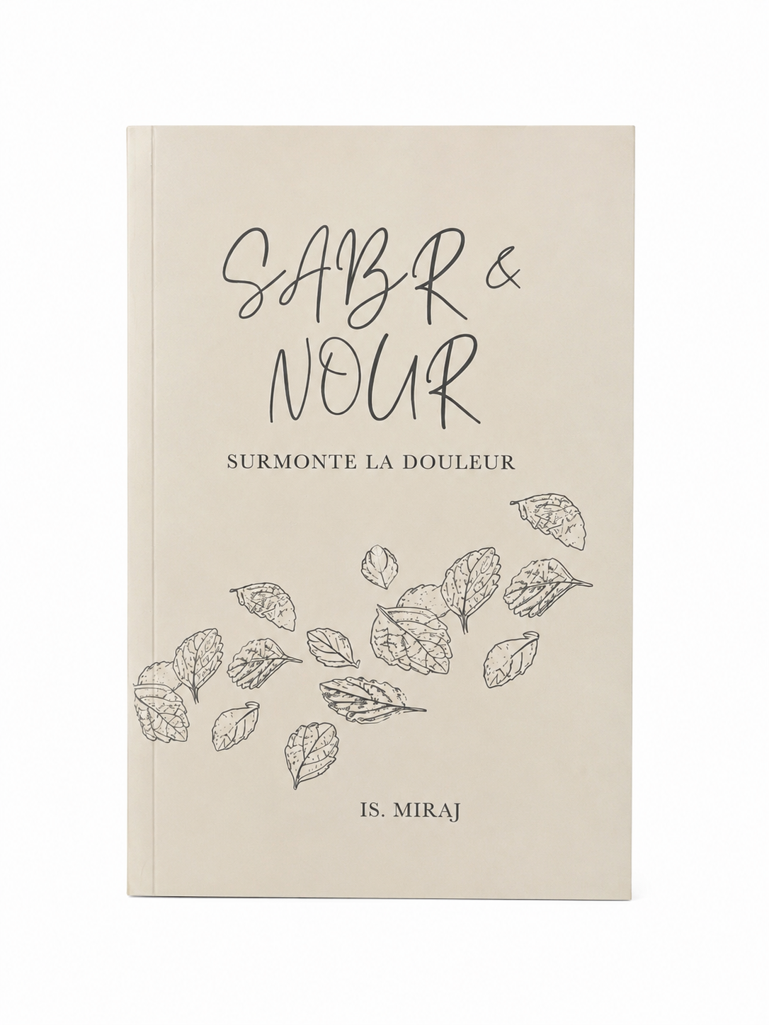 Sabr & Nour - Surmonte la Douleur