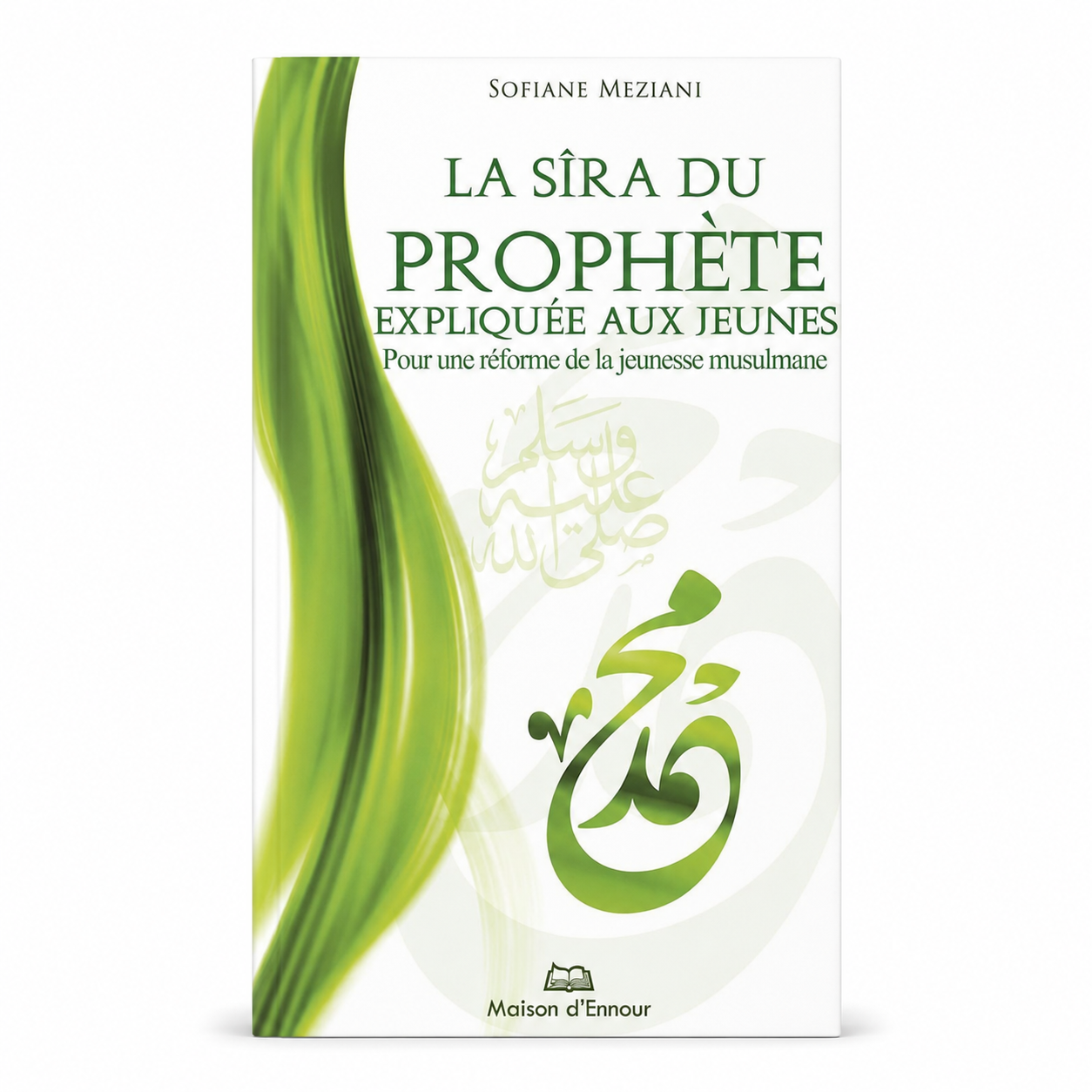 LA SIRA DU PROPHETE EXPLIQUEE AUX JEUNES - Sofiane Meziani